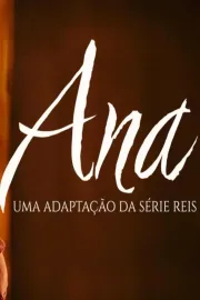 Ana Uma Adaptacao da Serie Reis