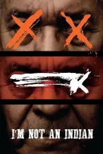 I'm Not an Indian