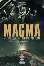 Magma - Mattarella, il delitto perfetto