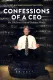 Confessions of a CEO: My Life in an Out-of-Balance World