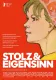 Stolz & Eigensinn