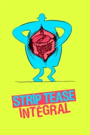 Strip-Tease, intégral