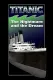 Titanic: The Nightmare and the Dream