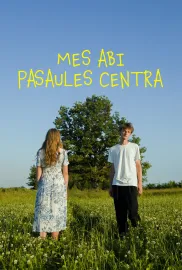 Mēs abi pasaules centrā