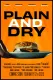 Plain and Dry