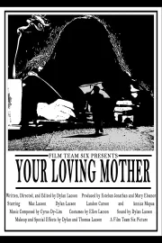 Your Loving Mother