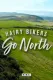 The Hairy Bikers Go North