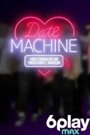 Date machine : 100 chances de trouver l'amour