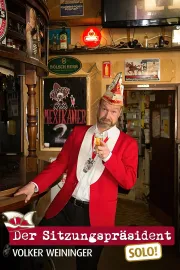 Volker Weininger: Der Sitzungspräsident "Solo!"