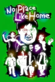 No Place Like Home