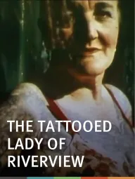 Tattooed Lady of Riverview