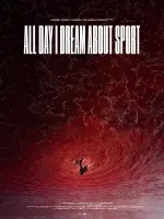 All Day I Dream About Sport