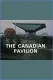 The Canadian Pavilion, Expo 67