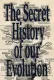 Tajná historie naší evoluce