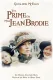 Prime of Miss Jean Brodie, The