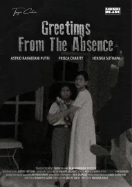 Greetings From The Absence