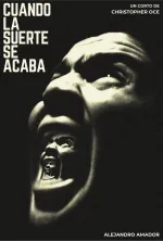 CUANDO LA SUERTE SE ACABA