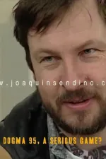 Dogma 95, a serious game?