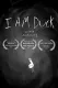 I Am Duck