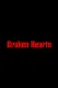 Broken Hearts