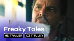 Freaky Tales: trailer
