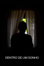 DENTRO DE UM SONHO