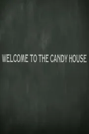 Welcome to the Candy House