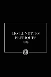 Les lunettes féeriques