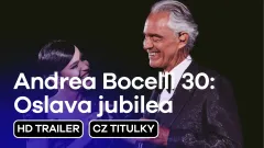 Andrea Bocelli 30: Oslava jubilea: trailer