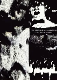 The Essence Of Creation, Lost To The Night