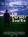 Un Dernier Souffle