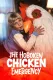 Hoboken Chicken Emergency, The