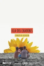 Vila dos Criadores: O Direito de (R)Existir