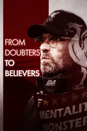 Doubters to Believers Liverpool FC: Klopp's Era