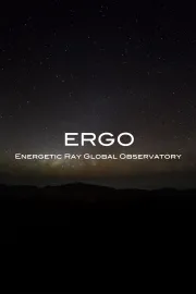 ERGO: Energetic Ray Global Observatory