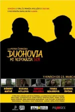 Duchovia mi nepokazia deň