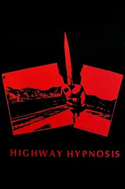 Highway Hypnosis