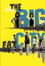 The Big Fat City
