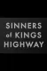 Sinners of Kings Highway