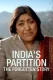 India's Partition: The Forgotten Story