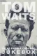 Tom Waits: Tales from a Cracked Jukebox
