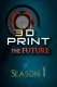 3D Print the Future