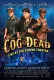 The Cog is Dead: Live at the Athens Theatre