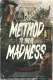 Method to their Madness