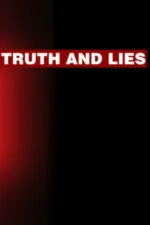 Truth and Lies: The Murder of Laci Peterson