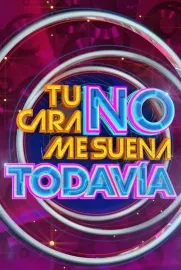 Tu Cara No Me Suena Todavía