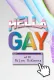 Hella Gay