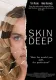 Skin Deep