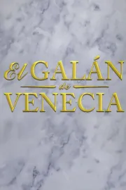 El galán de Venecia