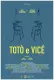 Toto and Vice